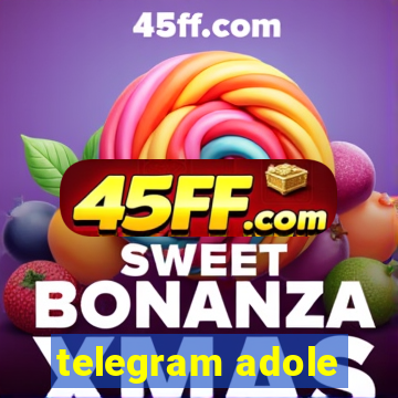 telegram adole